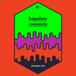 Long Live Beerworks Hopeless Romantic